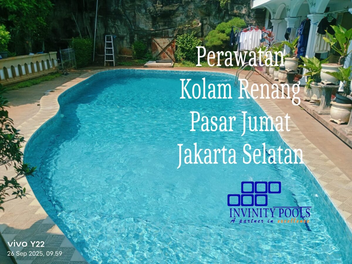 Perawatan Kolam Renang Pasar Jumat Jakarta Selatan