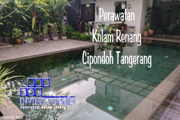 Perawatan Kolam Renang Terbaik Cipondoh Tangerang