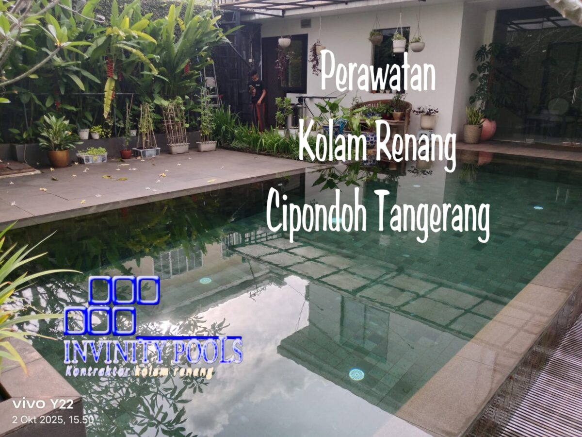 Perawatan Kolam Renang Terbaik Cipondoh Tangerang